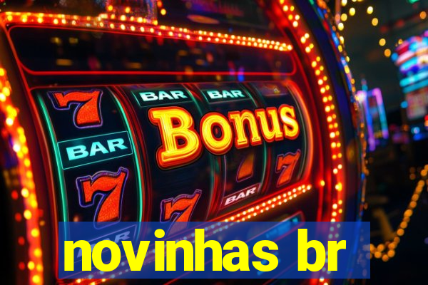 novinhas br